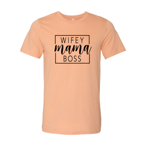 Wifey Mama Boss Graphic Tee