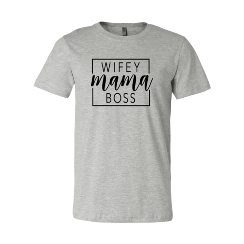 Wifey Mama Boss Graphic Tee
