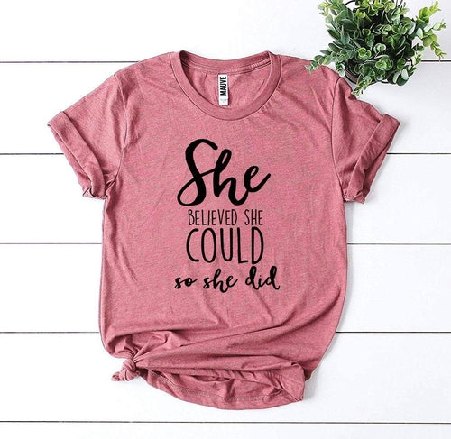 She Believed She Could So She Did Graphic Tee