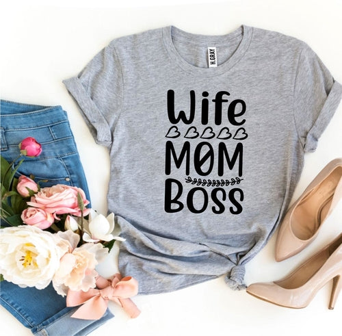 Wife Mom Boss Graphic Tee
