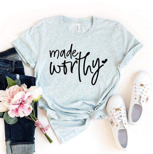 Made Worthy Graphic Tee