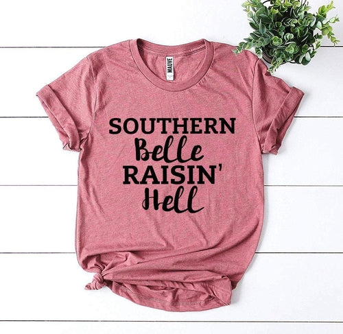 Southern Belle Raisin’ Hell Graphic Tee