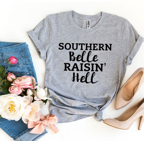 Southern Belle Raisin’ Hell Graphic Tee